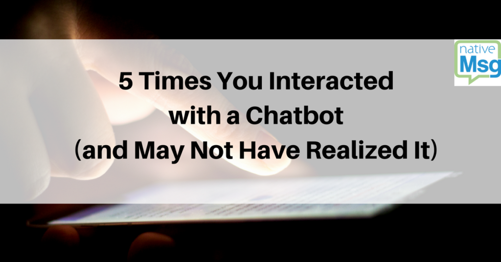 finger on smartphone surfing customer engagement strategies-5 Times You Interacted with a Chatbot and May Not Have Realized It